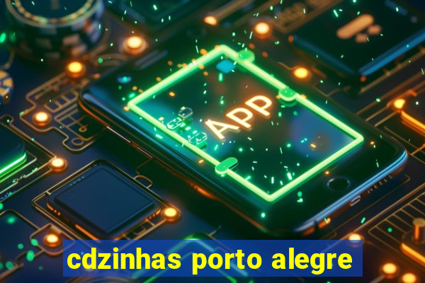 cdzinhas porto alegre